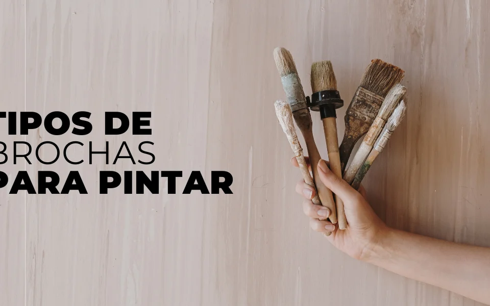 tipos de brochas para pintar